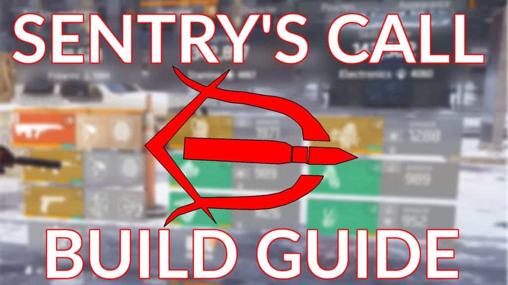 Sentry's Call Build Guide