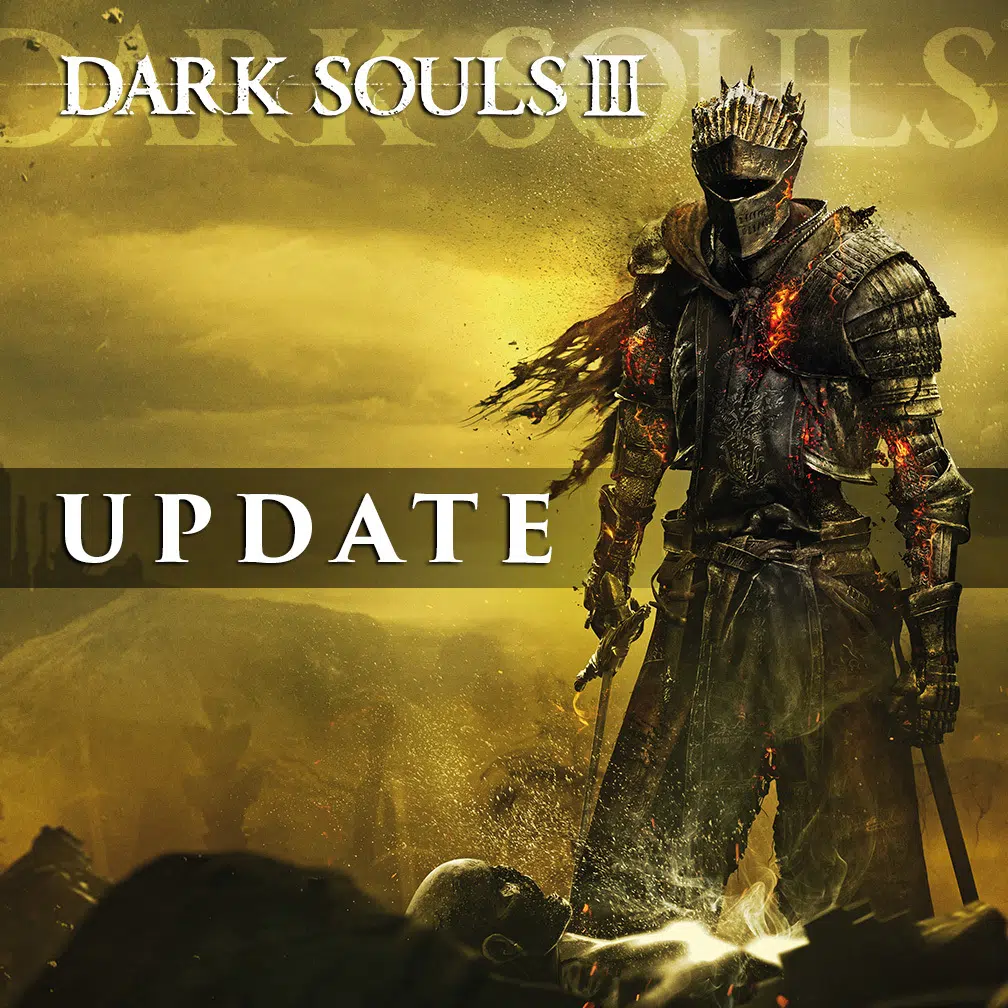 Dark Souls 3 Update