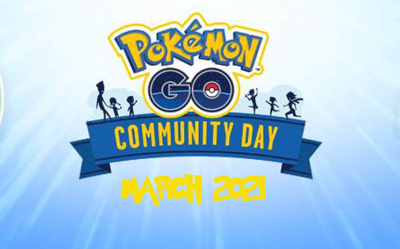 Pokemon Go March 2021 Community Day Expectations