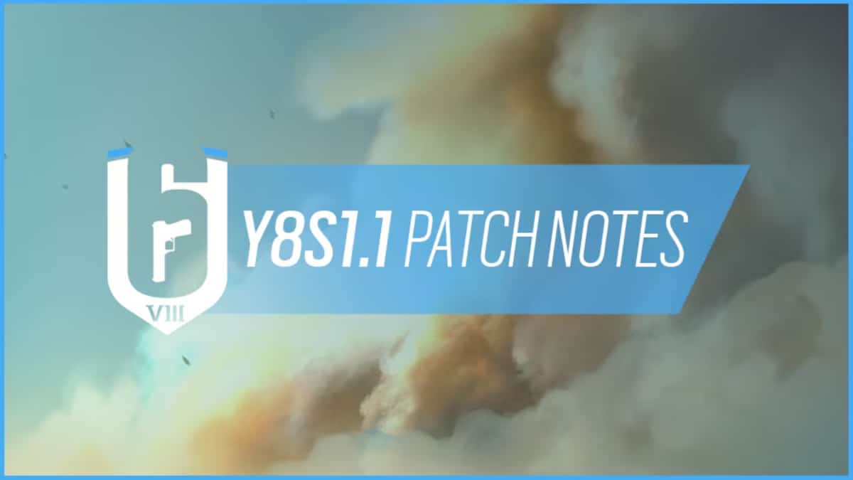 Rainbow Six Siege Y8S1.1 Patch Notes